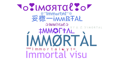 Kælenavn  - Immortal