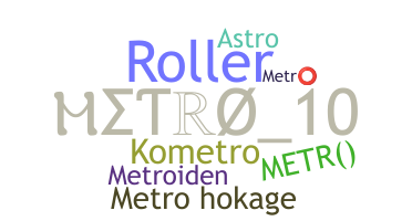 Kælenavn  - Metro