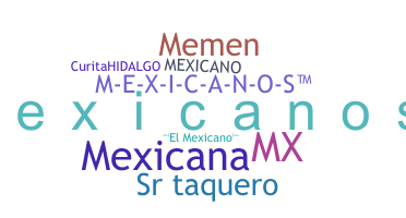 Kælenavn  - Mexicanos