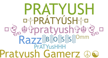 Kælenavn  - Pratyush