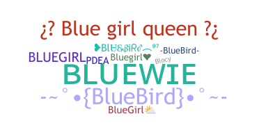 Kælenavn  - bluegirl