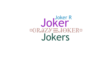 Kælenavn  - Jokerr