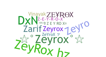 Kælenavn  - ZeyRoX