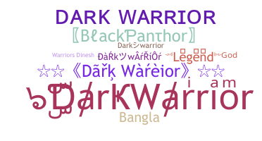 Kælenavn  - DarkWarrior