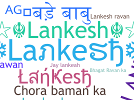 Kælenavn  - Lankesh