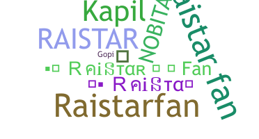Kælenavn  - RaistarFan