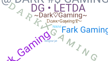 Kælenavn  - DarkGaming