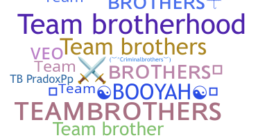 Kælenavn  - TeamBrothers