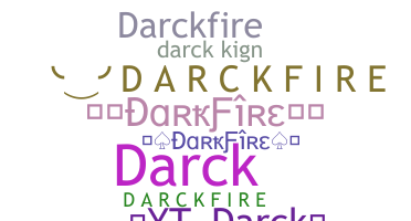 Kælenavn  - darckfire