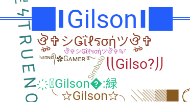 Kælenavn  - Gilson