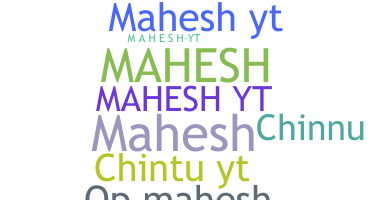 Kælenavn  - Maheshyt
