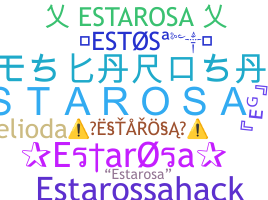 Kælenavn  - Estarosa