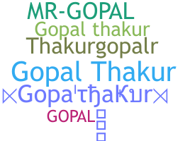 Kælenavn  - Gopalthakur