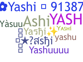 Kælenavn  - Yashi