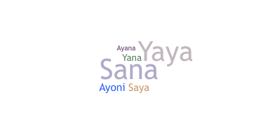 Kælenavn  - Sayana