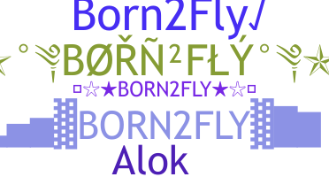 Kælenavn  - Born2fly