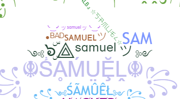 Kælenavn  - Samuel