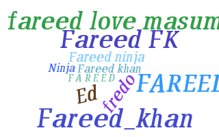 Kælenavn  - Fareed