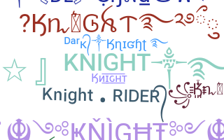 Kælenavn  - Knight