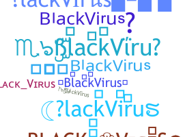 Kælenavn  - BlackVirus