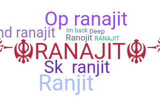 Kælenavn  - Ranajit