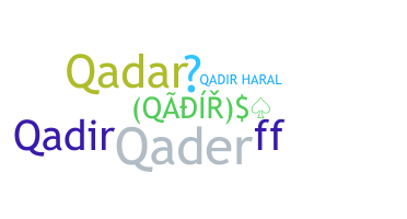 Kælenavn  - Qadir