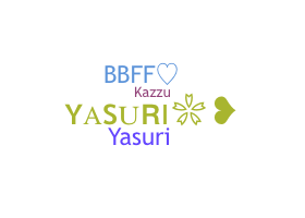 Kælenavn  - Yasuri