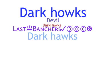 Kælenavn  - Darkhawks