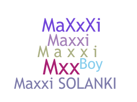 Kælenavn  - maxxi