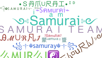 Kælenavn  - Samurai