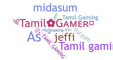Kælenavn  - TamilGaming