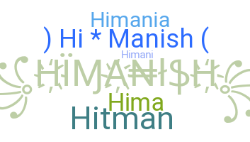Kælenavn  - Himanish