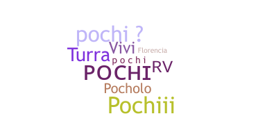 Kælenavn  - Pochi