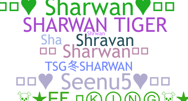 Kælenavn  - Sharwan