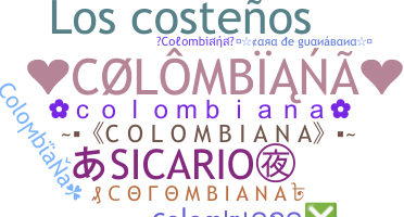 Kælenavn  - Colombiana