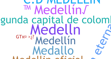 Kælenavn  - Medellin