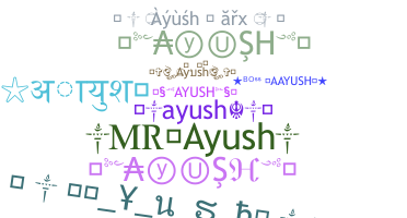 Kælenavn  - Ayush
