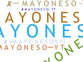 Kælenavn  - Mayoneso