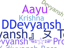 Kælenavn  - Devyansh