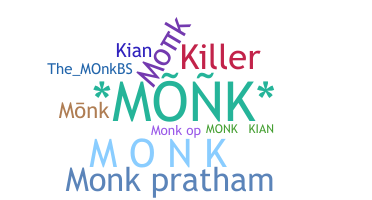 Kælenavn  - Monk