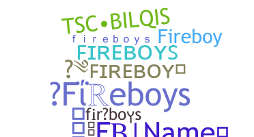 Kælenavn  - fireboys