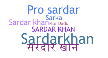 Kælenavn  - SardarKhan