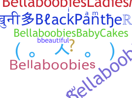 Kælenavn  - Bellaboobies