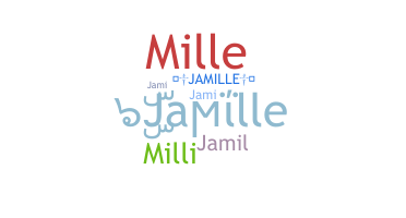 Kælenavn  - Jamille