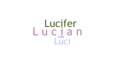 Kælenavn  - Lucian