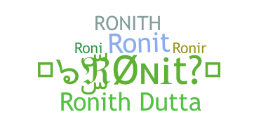 Kælenavn  - Ronith