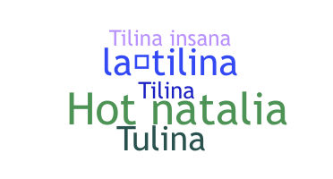 Kælenavn - tilina