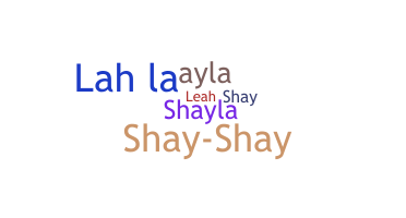 Kælenavn  - Shaylah