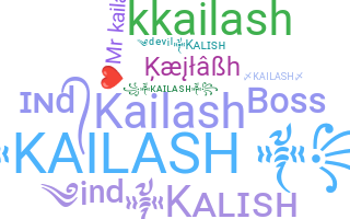 Kælenavn  - Kailash