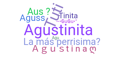 Kælenavn  - Agustina